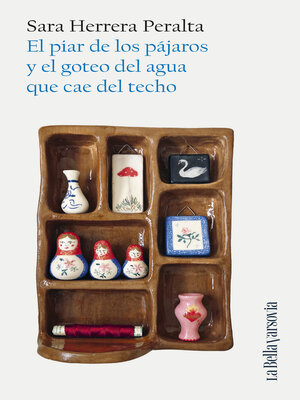 El piar de los pájaros y el goteo del agua que cae del techo - ebook